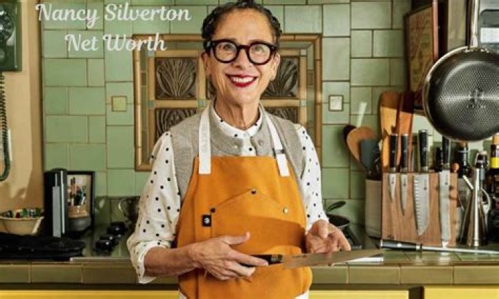 Nancy Silverton Biography, Age, Height, Husband, Net Worth, Family
